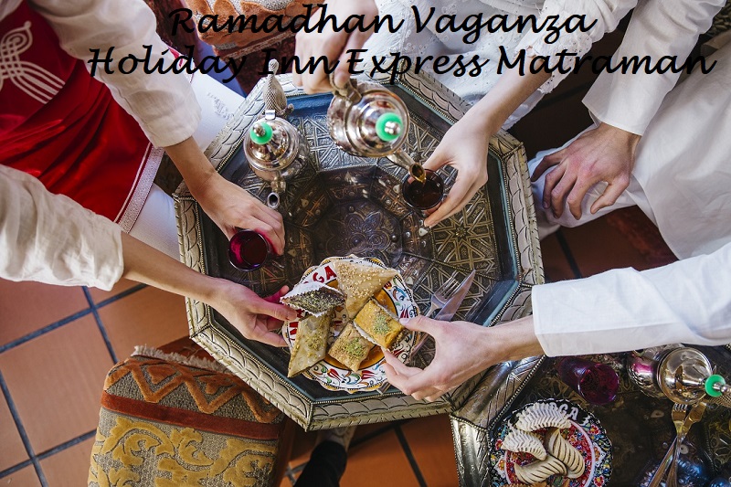 Meriahkan Ramadhan Holiday Inn Express Matraman, Hadirkan Ramadhan Vaganza dan Yummy Food