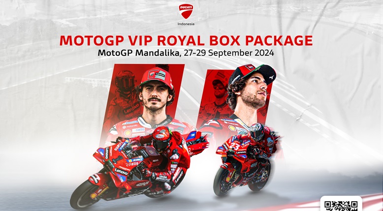 MotoGP Mandalika Ducati Indonesia Umumkan Paket VIP Royal Box